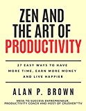 Zen & the Art of Productivity